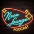 The Neon Lounge: A Podcast About Las Vegas
