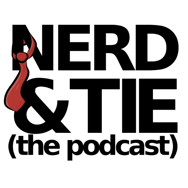 Artwork for The Nerd & Tie Podcast