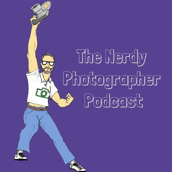 Artwork for The Nerdy Photographer Podcast