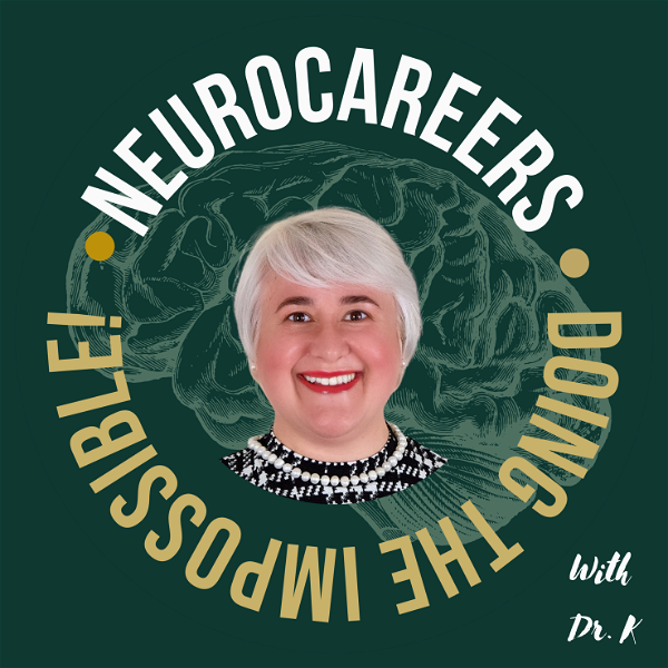 Artwork for Neurocareers: Doing the Impossible!