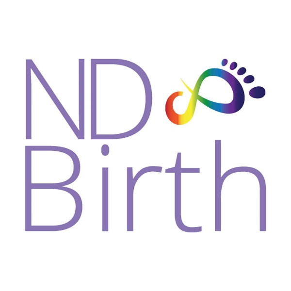 Artwork for The Neurodivergent Birth Podcast