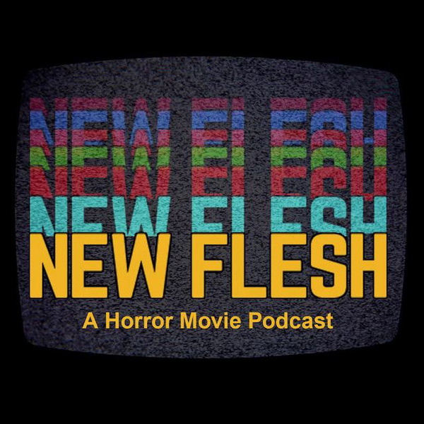 Artwork for The New Flesh Horror Movies Horror News Scary Movie