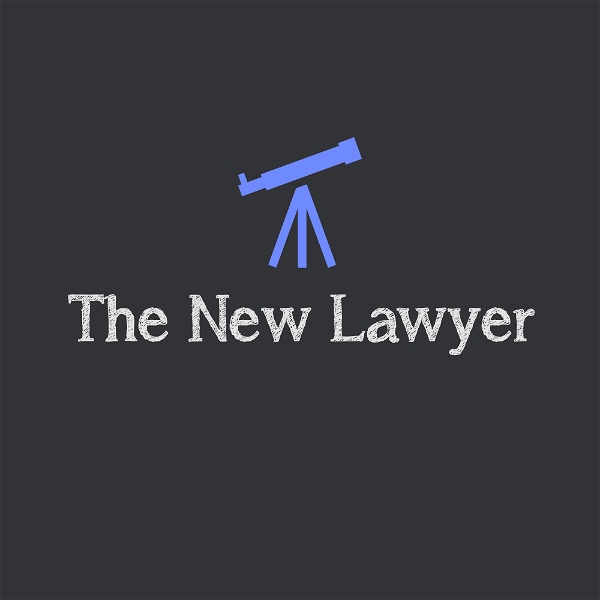 Artwork for The New Lawyer Podcast