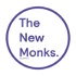 The New Monks