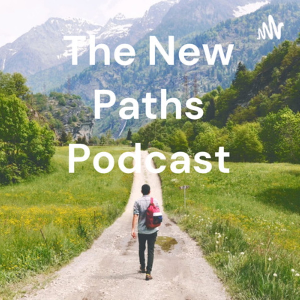 Artwork for The New Paths Podcast