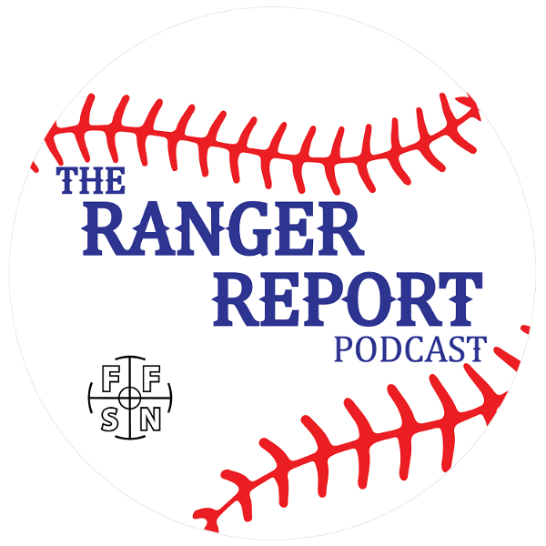 Artwork for The Ranger Report Podcast: A Texas Rangers podcast