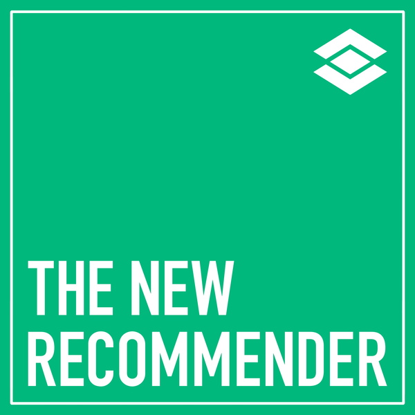Artwork for The New Recommender