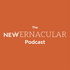 The New Vernacular Podcast