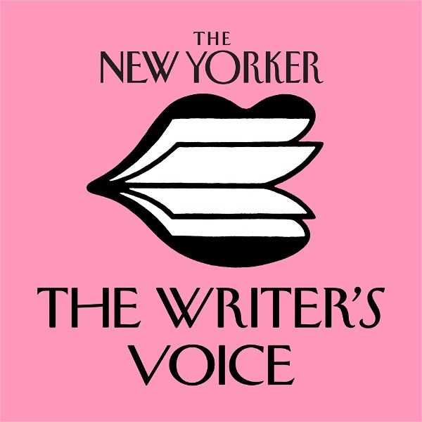 Artwork for The New Yorker: The Writer's Voice