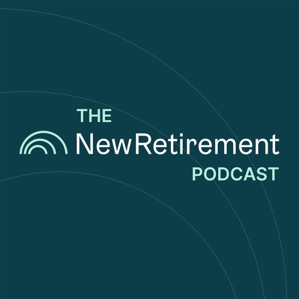 Artwork for The NewRetirement Podcast