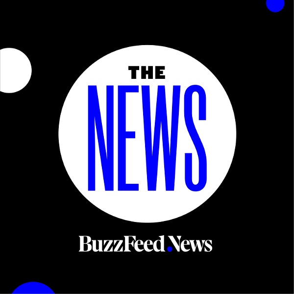 Artwork for The News from BuzzFeed News