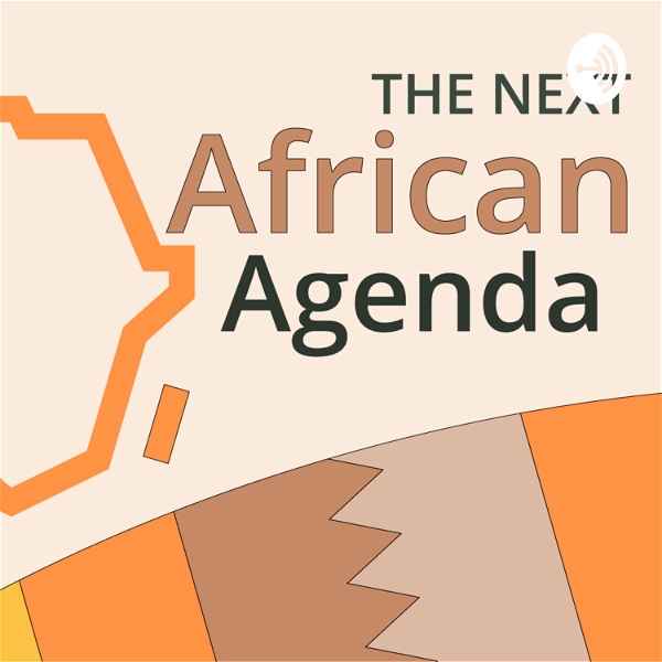 Artwork for The Next African Agenda