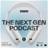 The NextGen Podcast