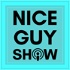 The Nice Guy Show