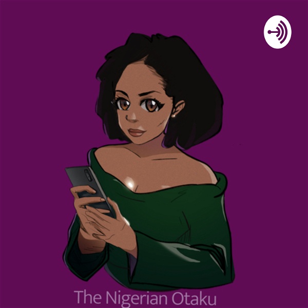 Artwork for The Nigerian Otaku