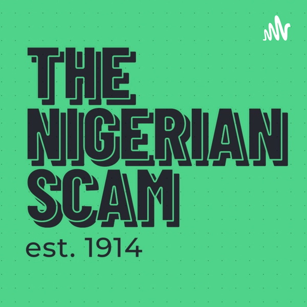 Artwork for The Nigerian Scam
