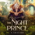 The Night Prince, A Queer Fantasy Story Podcast