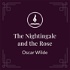 Read With Me: The Nightingale and the Rose by Oscar Wilde