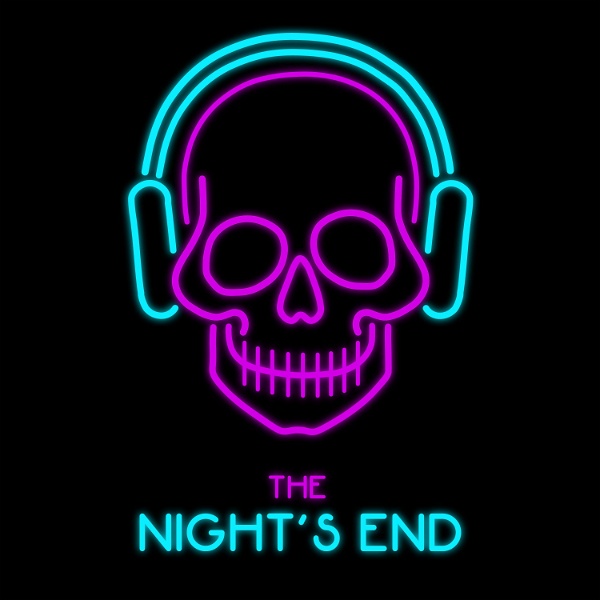 Artwork for The Night‘s End Podcast