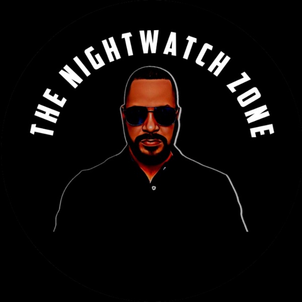 Artwork for The Nightwatch Zone Podcast