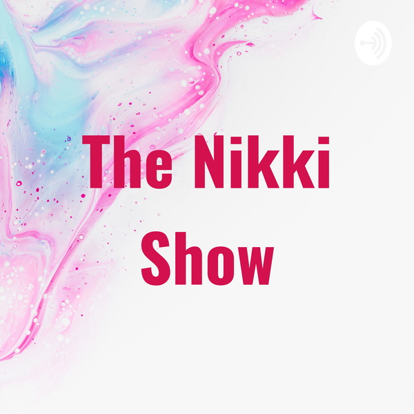 Artwork for The Nikki Show