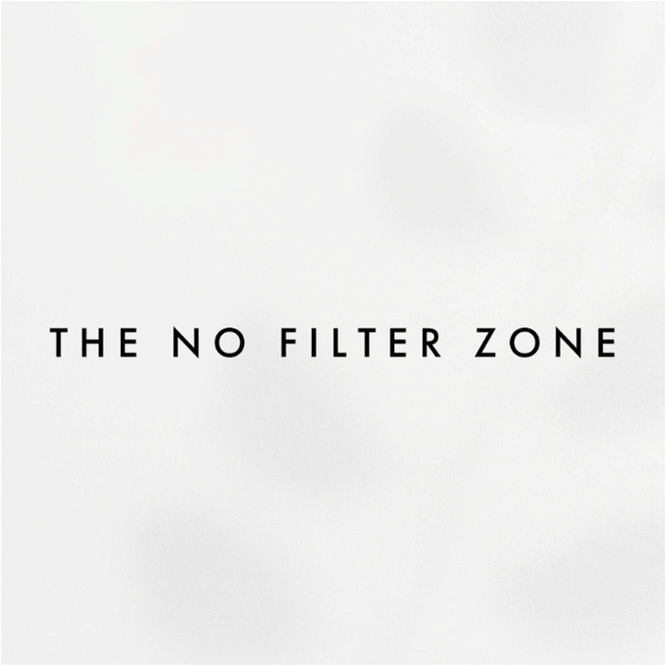 Artwork for The No Filter Zone