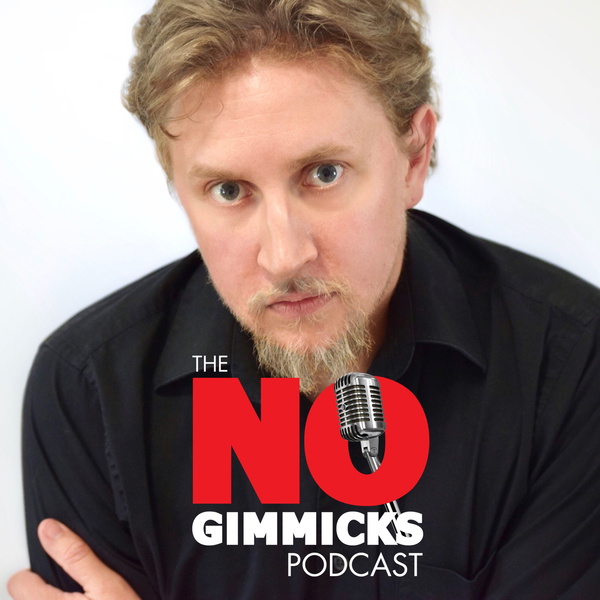 Artwork for The No Gimmicks Podcast