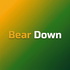 The Bear Down Podcast with Noah Torr