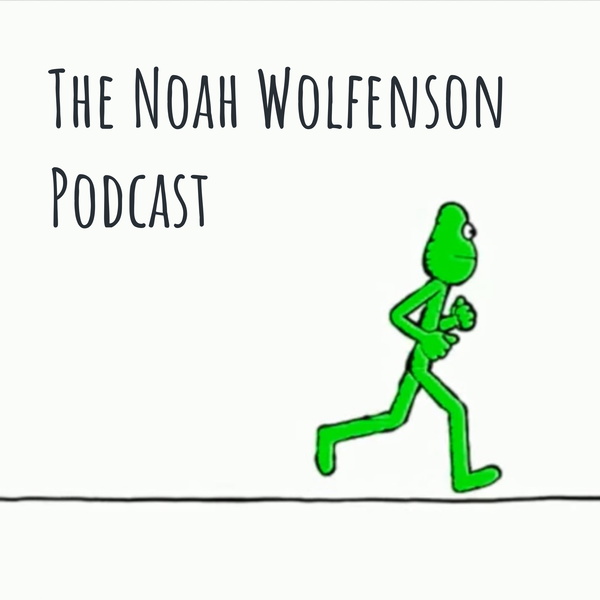 Artwork for The Noah Wolfenson Podcast
