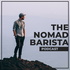 The Nomad Barista