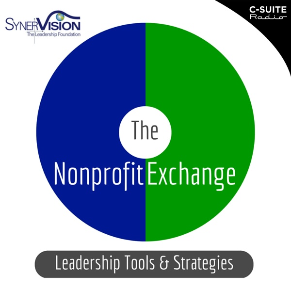 Artwork for The Nonprofit Exchange: Leadership Tools & Strategies