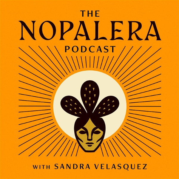 Artwork for The Nopalera Podcast