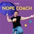 The Nope Coach
