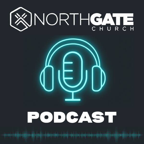 Artwork for The Northgate Church Podcast
