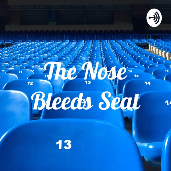 Artwork for The Nose Bleeds Seat