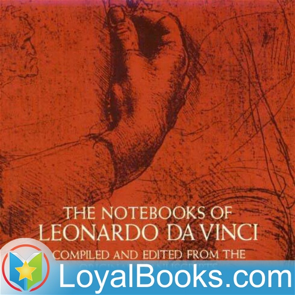 Artwork for The Notebooks of Leonardo Da Vinci by Leonardo da Vinci