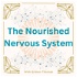 The Nourished Nervous System