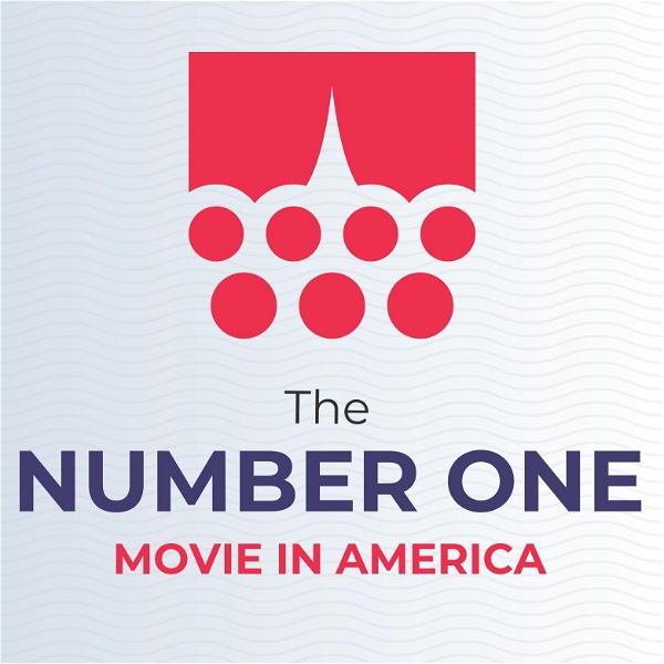 Artwork for The Number One Movie in America