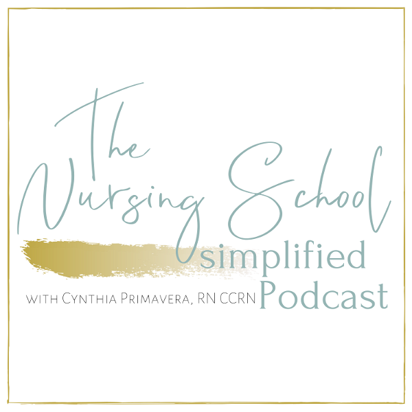 Artwork for The Nursing School Simplified Podcast