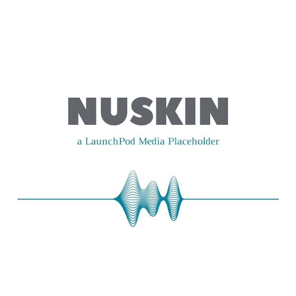 Artwork for The NUSKIN Podcast