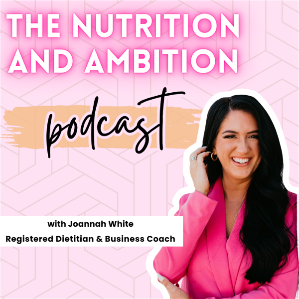Artwork for The Nutrition and Ambition Podcast