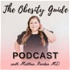 The Obesity Guide with Matthea Rentea MD
