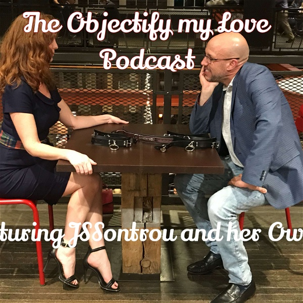 Artwork for The Objectify my Love Podcast