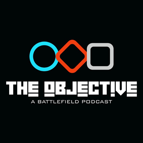 Artwork for The Objective: A Battlefield podcast
