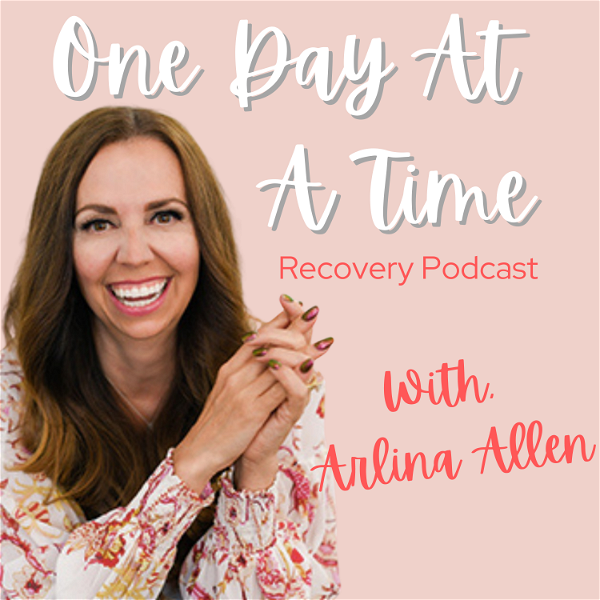 Artwork for The One Day At A Time Recovery Podcast