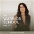 Warrior School