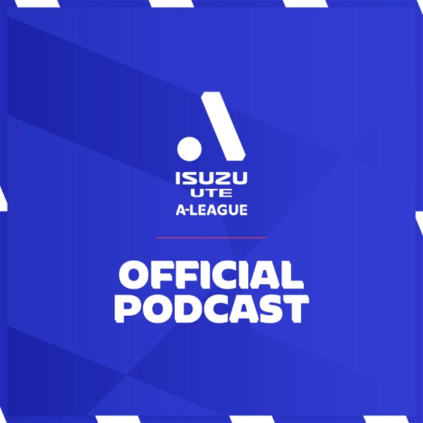 Artwork for The Official Isuzu UTE A-League Podcast