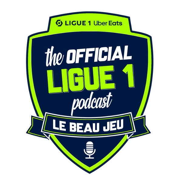 Artwork for The Official Ligue 1 Podcast