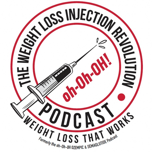 Artwork for The Weight Loss Injection Revolution Podcast