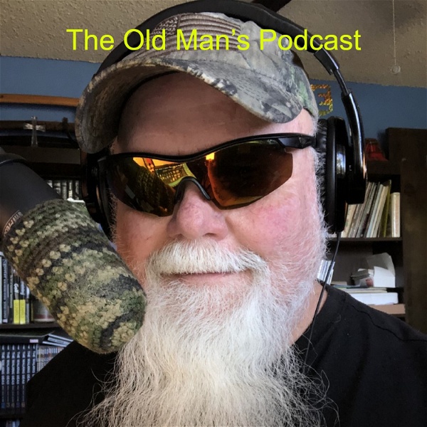 Artwork for The Old Man’s Podcast